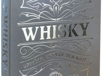 Whisky: upptäck, upplev och njut